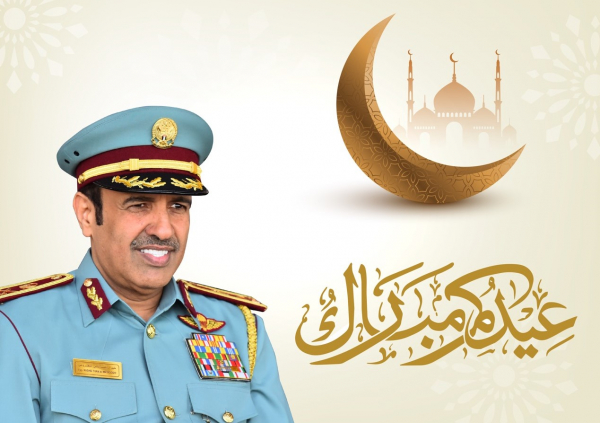 Maj. Gen. Expert Rashid Thani Al Matrooshi congratulates the wise leadership on the occasion of Eid Al Fitr